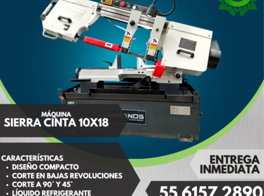 SIERRA CINTA 10X18” CON VARIADOR DE FRECUENCIA, MOTOR 2 HP.